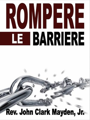 cover image of Rompere le Barriere